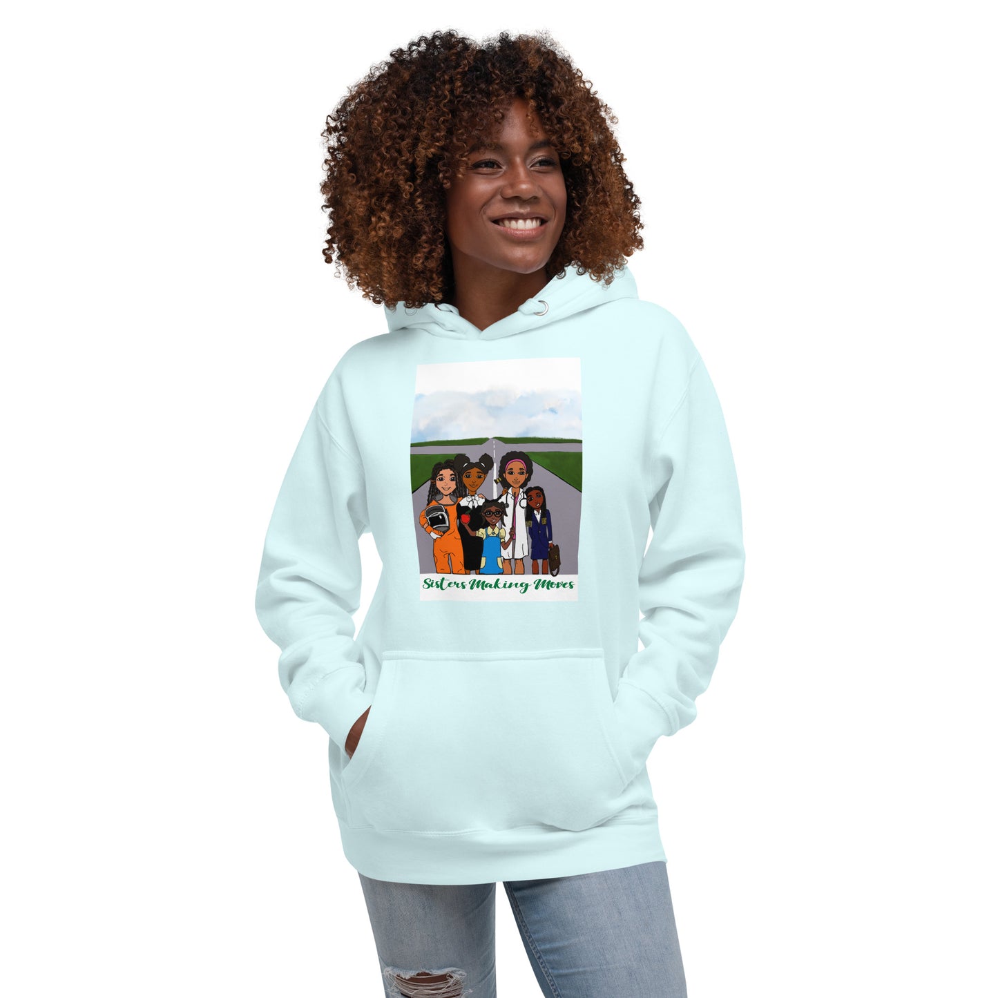 Sisters Making Moves, Adult Sweatshirt Hoodie | Igniting the Entrepreneurial Spirit