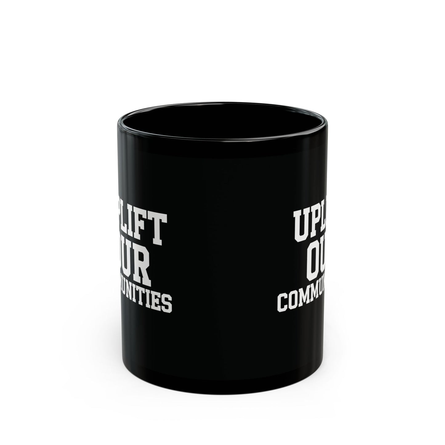 Uplift Our Community | Ceramic Mug